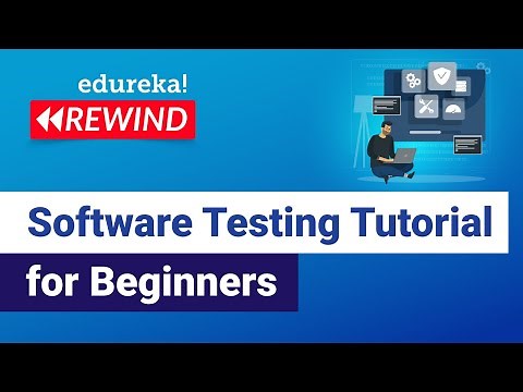Software Testing Tutorial For Beginners | Manual & Automation Testing | Edureka Rewind -4
