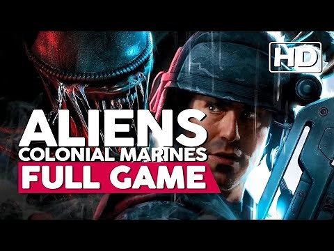 Aliens: Colonial Marines | Full Gameplay Walkthrough | No Commentary