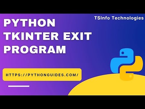 Python Tkinter Exit Program | How to exit a program in Python Tkinter