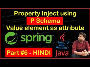 Property injection using p Schema and using value as attribute | Spring tutorial