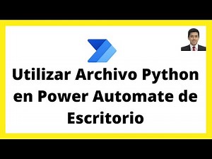 Llamando a Archivos Python desde Power Automate Desktop