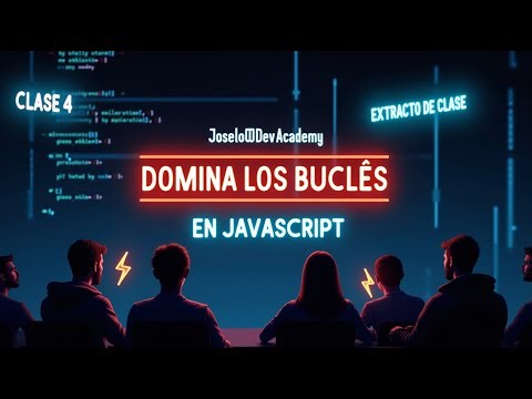 🔥 Extracto de Clase de JavaScript N° 4: Domina los Bucles — Ejercicios Reales con Alumnos 💡