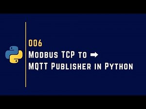 006 | Modbus TCP to ➡️ MQTT Publisher in Python | Modbus to MQTT Gateway | MQTT |