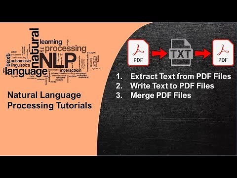 NLP Tutorial 3 - Extract Text from PDF Files in Python for NLP | PDF Writer and Reader in Python