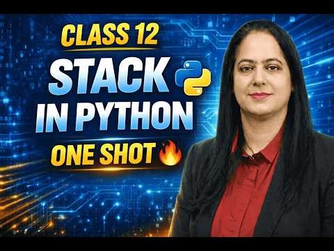 Stack in Python OneShot Computer Science Revision |Class 12 | CBSE 2026 🔥