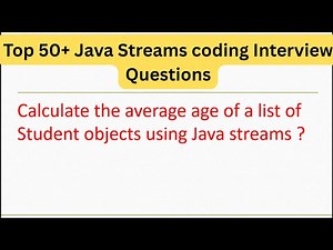 Java 50+ Streams Questions - Calculate the average age of a list of Student using Java streams