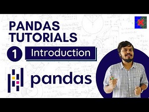 Pandas Part 1 - Introduction to Pandas