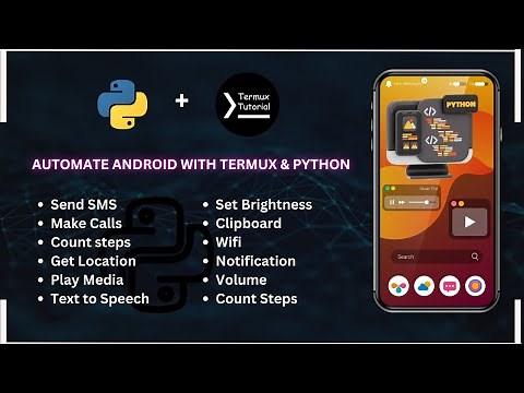 Automate Your Android with Termux API and Python: A Comprehensive Guide ‪@itspyguru‬