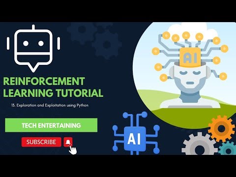 13. Exploration & Exploitation using Python || End to End AI Tutorial