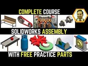 Complete SolidWorks Assembly Tutorial: Step-by-Step Guide with Free Practice Parts