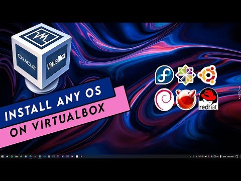 How to install any OS on Virtualbox