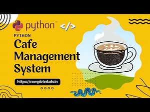 🎥 Build a Cafe Management System in Python | Python Projects for Beginners
