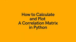 Calculate and Plot a Correlation Matrix in Python and Pandas • datagy
