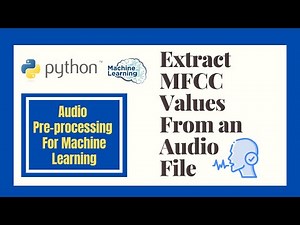 How to extract MFCC features from an audio file using Python | Machine Learning Tutorial | Easy Way