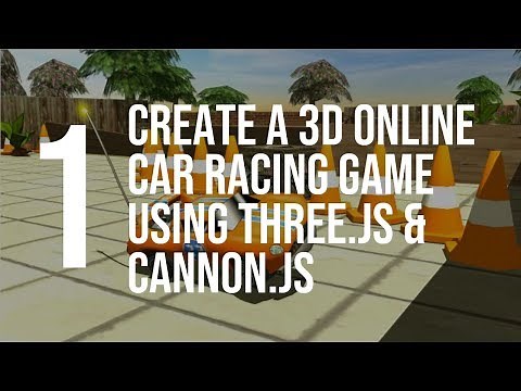 Create a 3D Car Racing Game with THREE.js and CANNON.js - video 1