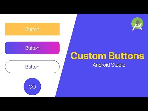 Custom Buttons Design - Android Studio Tutorial