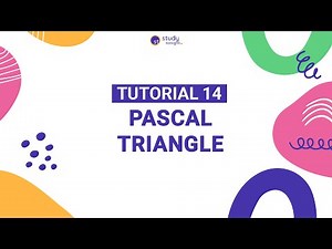 Pascal Triangle | Algorithm Simplified | Tutorial 14