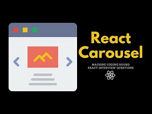 React Carousel | React Interview Questions | Machine Coding Round