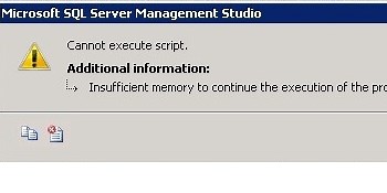 Execute large scripts in SSMS with Insufficient Memory Failures
