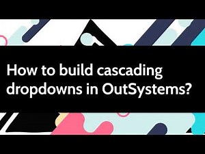 How to build cascading or linked dropdowns in OutSystems?