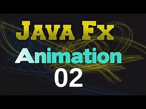 Java Animation Tutorial ( How to make Animation in JavaFX ) 02