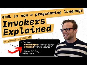 Invokers Explained - The new HTML API that to trigger events without JavaScript