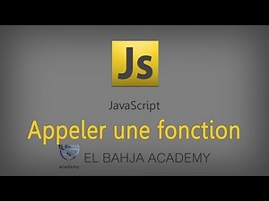 27 - JavaScript: Appeler une fonction