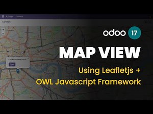 Create A New Map View Type In Odoo Using LeafletJS and OWL Javascript Framework