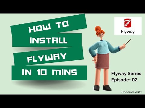 How to Install and Configure Flyway Database Migration System in 10 Minutes | Flyway Series - EP02