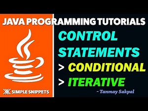 Java Control Statements | Conditional & Looping Control Statements in Java (Theoretical Explanation)