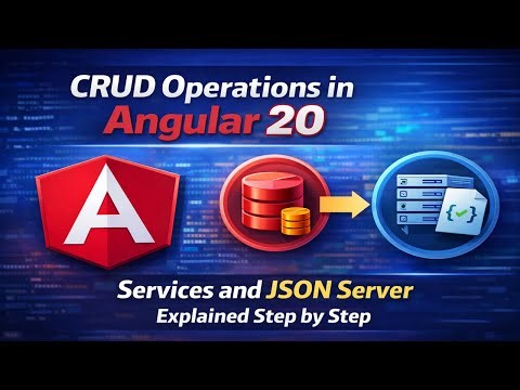 CRUD Operations in Angular 20 | Services and JSON Server Explained Step by Step