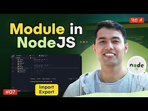#7: Node.js Modules : How to Export and Require Files in Node JS