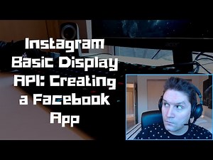 Instagram Basic Display API: Creating A Facebook App