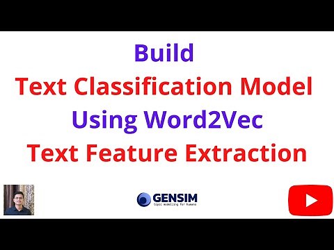 Build Text Classification Model using Word2Vec | Gensim | NLP | Python | Code