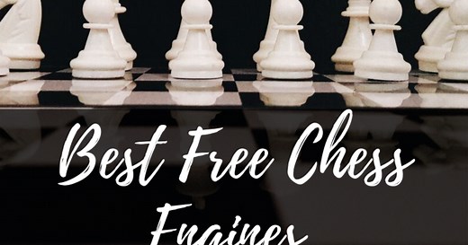 Best Free Chess Engines Every Chess Player Should Download