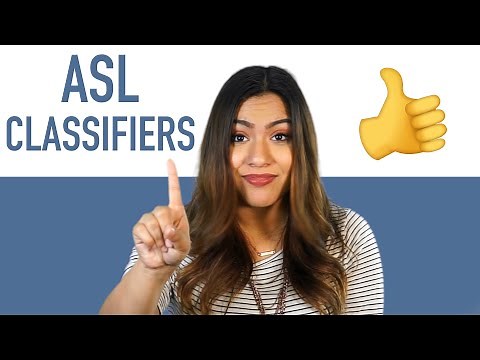 Learn ASL Classifiers for Beginners