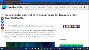 This computer does not have enough space for temporary files, Error 0x80070103