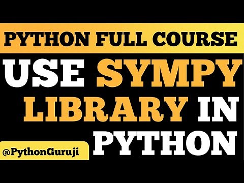 Symbolic Mathematics Made Easy with Python's SymPy Module!