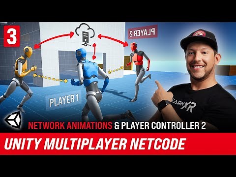 How To Make A Game With Unity Multiplayer Netcode | Network Animations & Player Controller #2