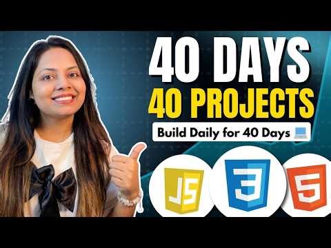 40 Frontend Projects Using HTML, CSS & JavaScript to Get Job-Ready in 2026 🚀