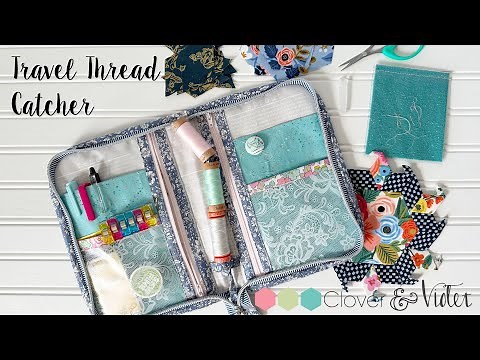 Tutorial: Sew a Travel Thread Catcher