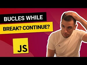 Loops WHILE ⛔ BREAK ✅ CONTINUE 😎 JAVASCRIPT Course from ZERO #10