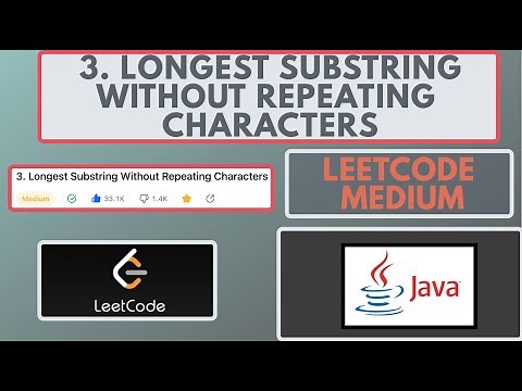 Leetcode | 3. Longest Substring Without Repeating Characters | Medium | Java Solution