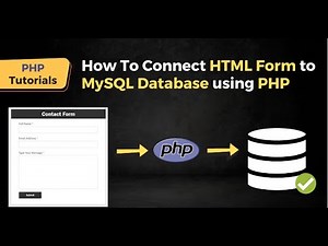Connect HTML Form to MySQL Database with PHP | Step-by-Step Tutorial!