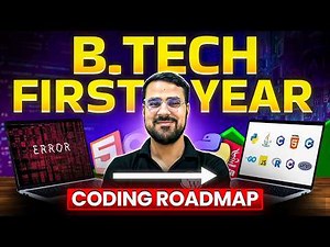 B.Tech 1st Year Core Coding Roadmap | B.Tech 1st Year Computer Science Roadmap | College Wallah