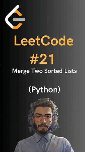 LeetCode #21 Merge Two Sorted Lists - Python