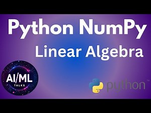 Complete NumPy Linear Algebra Tutorial | From Basics to SVD in Python