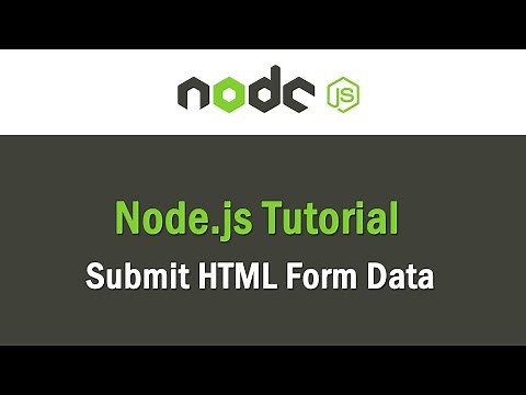 Node js Tutorial | Submit HTML Form Data