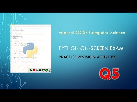 Q5: Preparing for Edexcel GCSE Computer Science on screen python exam
