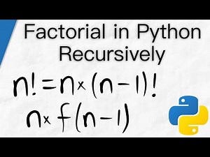 Recursive Factorial Program Tutorial | Python for Math